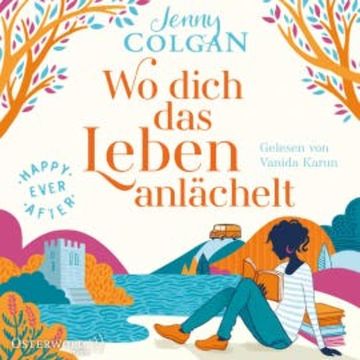 Happy Ever After – Wo dich das Leben anlächelt audiobook, Jenny Colgan