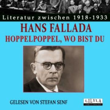 Hoppelpoppel, wo bist du audiobook, Hans Fallada