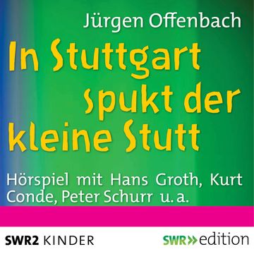 In Stuttgart spukt der kleine Stutt audiobook, Jürgen Offenbach