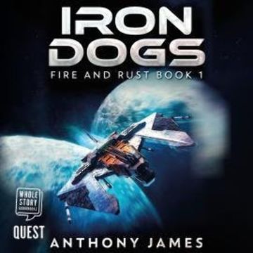 Iron Dogs audiobook, Anthony James