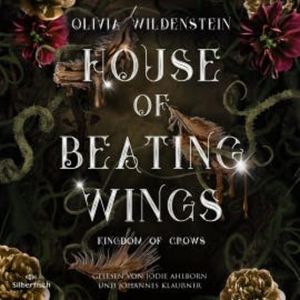 Kingdom of Crows 1: House of Beating Wings, Olivia Wildenstein