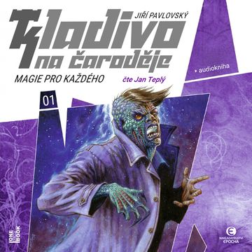 Kladivo na čaroděje: Magie pro každého audiobook, Jiří Pavlovský