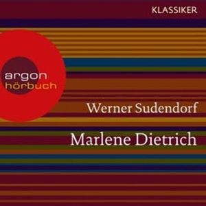 Marlene Dietrich - Ein Leben, Werner Sudendorf