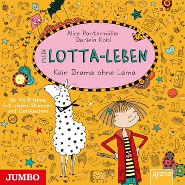 Mein Lotta-Leben. Kein Drama ohne Lama audiobook, Alice Pantermüller