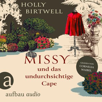 Missy und das undurchsichtige Cape - Mit Charme, Schirm und Mord, Band 3 (Ungekürzt) audiobook, Holly Birtwell