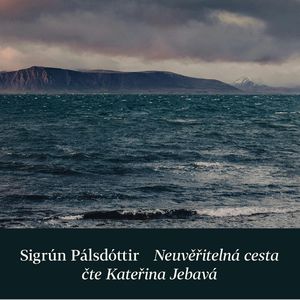 Neuvěřitelná cesta, Sigrún Pálsdóttir