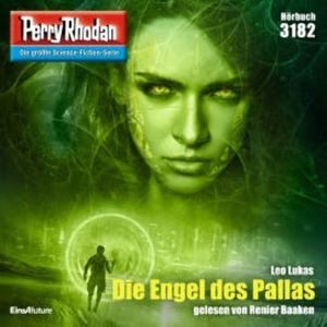 Perry Rhodan 3182: Die Engel der Pallas, Leo Lukas