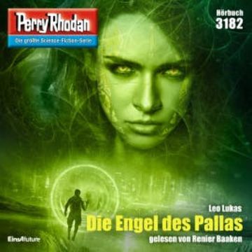 Perry Rhodan 3182: Die Engel der Pallas audiobook, Leo Lukas