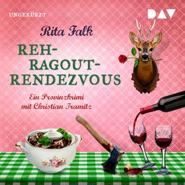 Rehragout-Rendezvous (Ungekürzt), Rita Falk