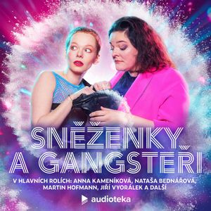 Sněženky a gangsteři E03, Lenka Veverková, Tomáš Dianiška