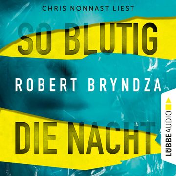 So blutig die Nacht audiobook, Robert Bryndza