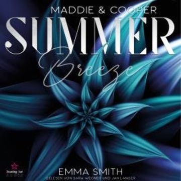 Summer Breeze - Maddie & Cooper, Band 4 (ungekürzt) audiobook, Emma Smith