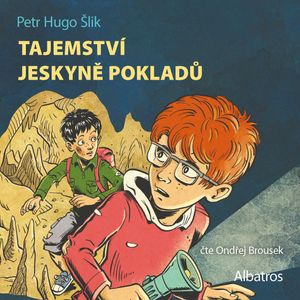 Tajemství jeskyně pokladů, Petr Hugo Šlik