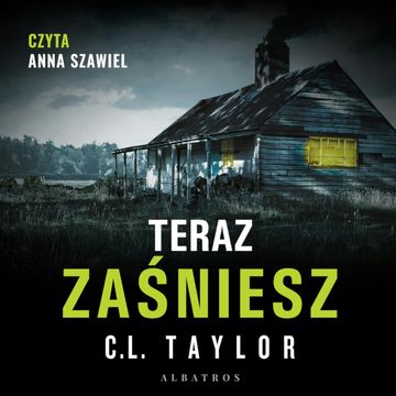 Teraz zaśniesz audiobook, C.L. Taylor