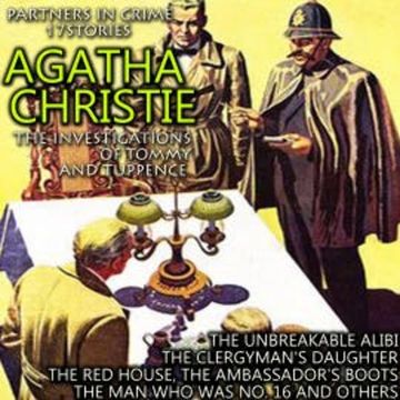 The investigations of Tommy and Tuppence. Partners in Crime. 17  stories audiobook, Agatha Christie