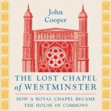 The Lost Chapel of Westminster audiobook, John Cooper