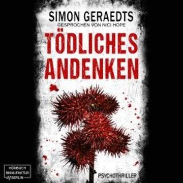 Tödliches Andenken (ungekürzt) audiobook, Simon Geraedts