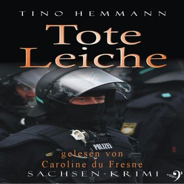 Tote Leiche audiobook, Tino  Hemmann