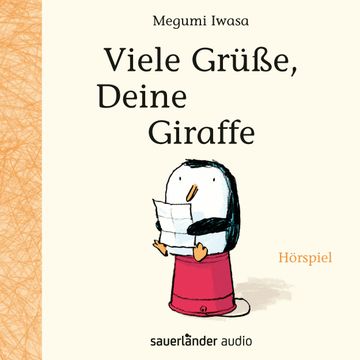 Viele Grüße, Deine Giraffe audiobook, Megumi Iwasa