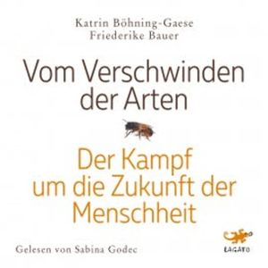 Vom Verschwinden der Arten, Katrin Böhning-Gaese