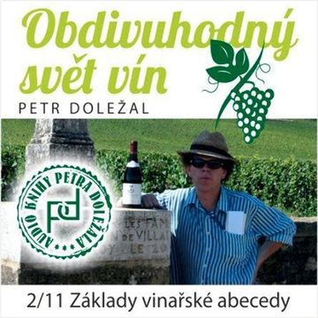 Základy vinařské abecedy 2 audiobook, Petr Doležal