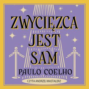 Zwycięzca jest sam, Paulo Coelho