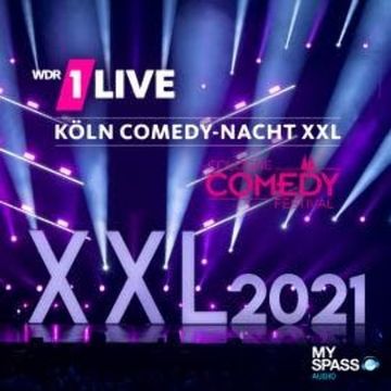 1Live Köln Comedy-Nacht XXL 2021 - Stand-up Comedy audiobook, Bastian Bielendorfer, Carl Josef, Chris Tall, Dennis Wolter, Faisal Kawusi, Felix Lobrecht, Markus Krebs, Miss Allie, Özcan Co?ar