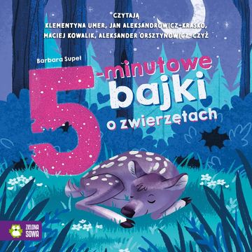 5-minutowe bajki. O zwierzętach audiobook, Barbara Supeł