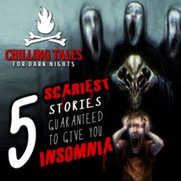 5 Scariest Stories Guaranteed to Give You Insomnia audiobook, Chilling Tales for Dark Nights