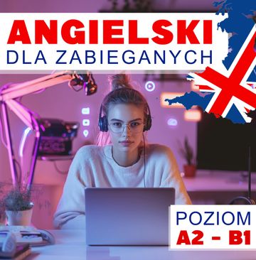 Angielski dla zabieganych. Lekcje 81 -90 - Technologia, nauka i cyfrowy świat audiobook, Audiolingua