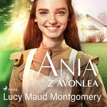 Ania z Avonlea audiobook, Lucy Maud Montgomery