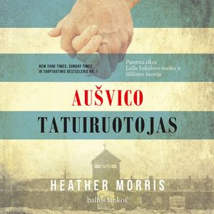 AUŠVICO TATUIRUOTOJAS, Heather Morris