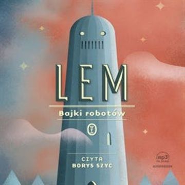 Bajki robotów audiobook, Stanisław Lem