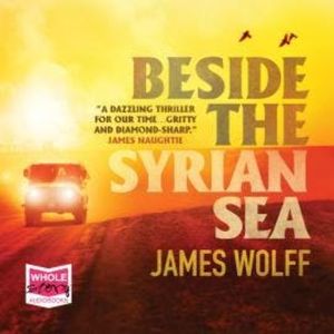 Beside the Syrian Sea, James Wolff