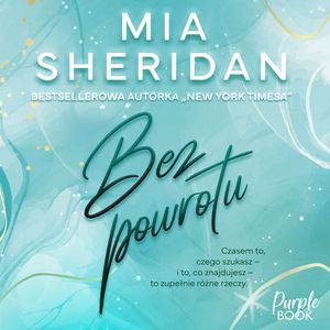 Bez powrotu, Mia Sheridan