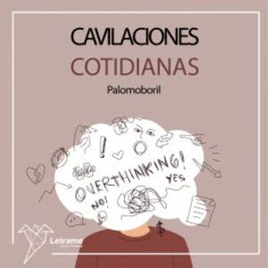 Cavilaciones cotidianas, Palomoboril