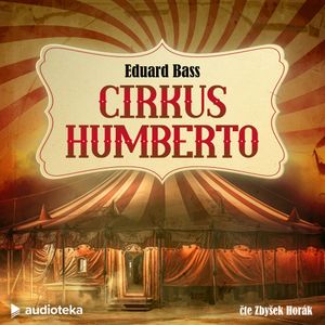 Cirkus Humberto, Eduard Bass
