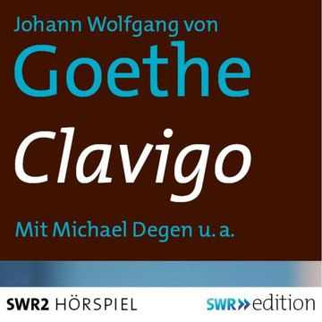 Clavigo audiobook, Johann Wolfgang von Goethe