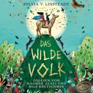 Das Wilde Volk (Bd. 1), Sylvia V. Linsteadt