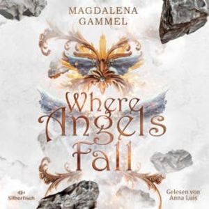 Daughter of Heaven 1: Where Angels Fall, Magdalena Gammel