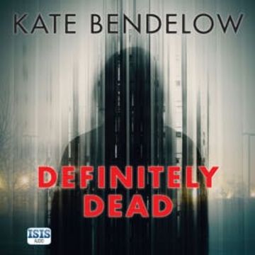 Definitely Dead audiobook, Kate Bendelow