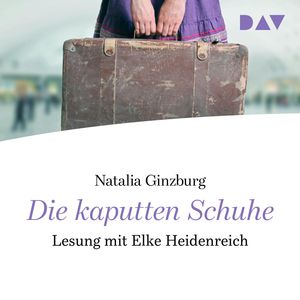 Die kaputten Schuhe, Natalia Ginzburg