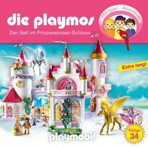 Der Ball im Prinzessinnen-Schloss (Die Playmos 34), Florian Fickel, Simon X. Rost