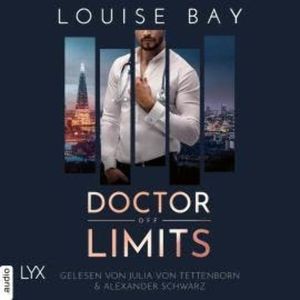 Doctor Off Limits - Doctor-Reihe, Teil 1 (Ungekürzt), Louise Bay