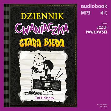 Dziennik cwaniaczka 10. Stara bieda audiobook, Jeff Kinney
