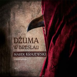 Dżuma w Breslau, Marek Krajewski