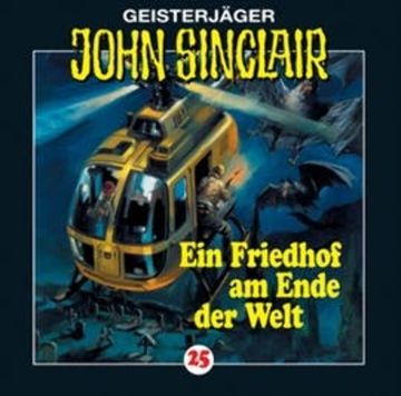Ein Friedhof am Ende der Welt (John Sinclair 25) audiobook, Jason Dark