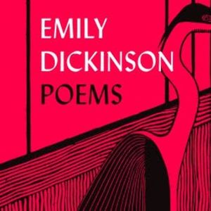 Emily Dickinson: Selected Poems, Emily Dickinson