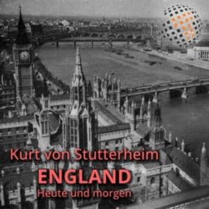 England, Kurt von Stutterheim