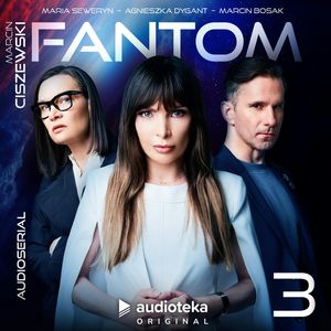 Fantom. Odcinek 3, Marcin Ciszewski